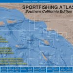 Sportfishing Atlas Southern California Edition   Baja Directions   Southern California Fishing Map
