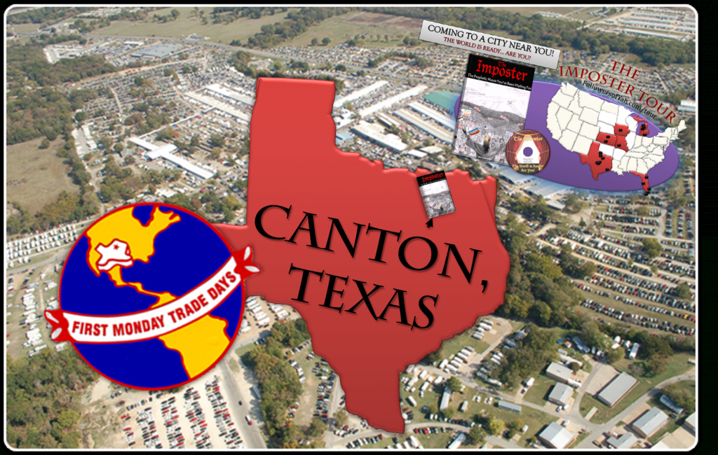 The Imposter Tour #26: Canton&amp;#039;s First Monday Market Days – Canton - Canton Texas Map Trade Days