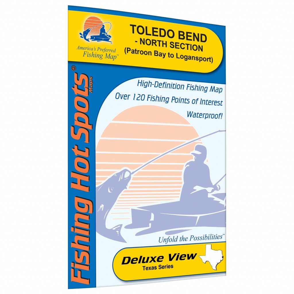 Toledo Bend-North Section (Patroon Bay To Logansport - La/tx - Texas Fishing Hot Spots Maps